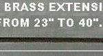 SOLO 23"-40" BRASS EXTENSION